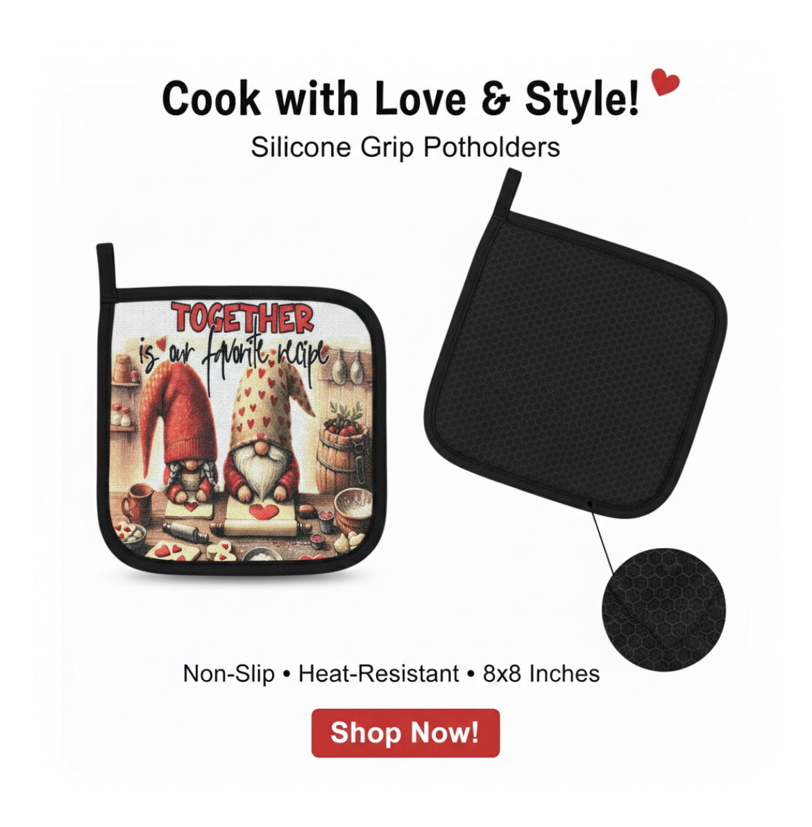 Gnome Sweet Gnome Pot Holder – "Together is Our Favorite Recipe" Silicone Kitchen Grip